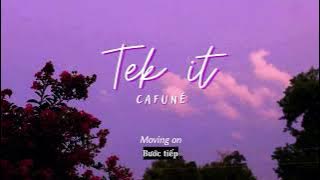 Vietsub | Tek It (Sped Up) - Cafuné | Nhạc Hot TikTok | Lyrics Video