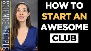 How to Start an Awesome Club