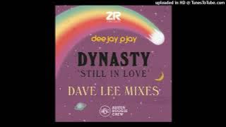 Dynasty - Still In Love (Dave Lee Original Vibe Mix)