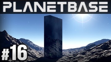 Planetbase Gameplay - Ep. 16 - MONOLITH (Let