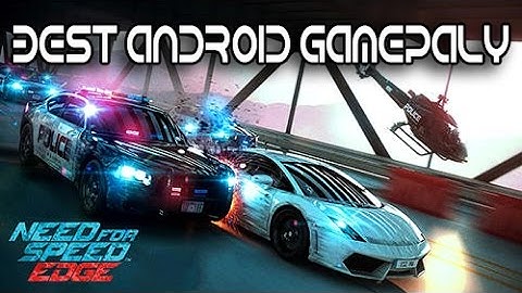Need For Speed EDGE Early Access Android Gameplay