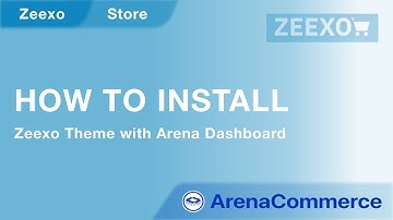 How to install Zeexo Theme with Arena Dashboard - Arena Commerce