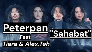 Peterpan Feat Tiara Andini&Alex.Teh -- SAHABAT