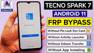 Tecno Spark 7 Frp Bypass/Unlock - Android 11 Without PC | Without Pin Lock Sim Card