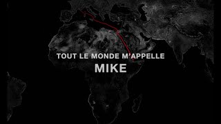 Bande annonce Tout le monde m'appelle Mike 