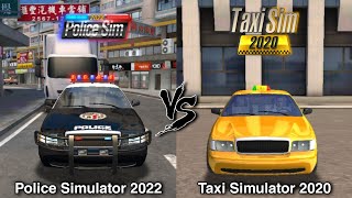 Police Sim 2022 vs Taxi Sim 2020 | How much better is Police Sim 2022??? | Game Comparison screenshot 4