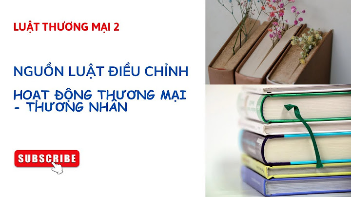 Chủ thể hàng hóa tại sao phải là thương nhân năm 2024