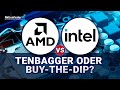 AMD vs Intel - Tenbagger vs Buy-The-Dip