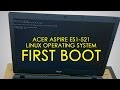 Acer Aspire Es1-521 Linux OS First Boot | FIX Root@Localhost Issue