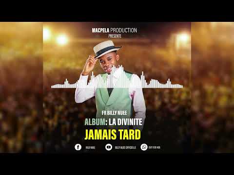 Fr Billy Nuée Jamais Tard Audioofficiel LaDivinité 