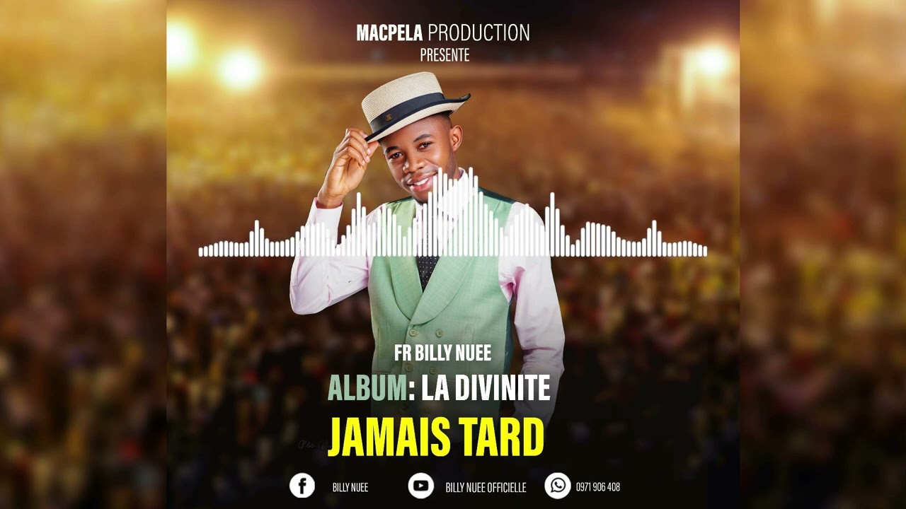 Fr Billy Nuée - jamais tard #audioofficiel  #LaDivinité