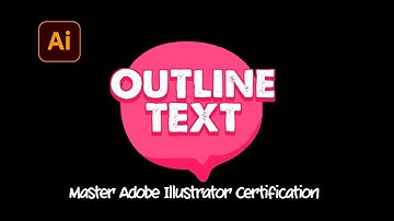 Illustrator Text Edits - Outline Text - How and Why?