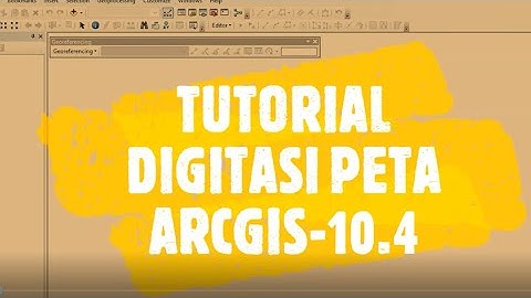 TUTORIAL DIGITASI PETA (POLYGON, LINE, AND POINT) - ARCGIS 10.4