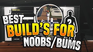 WATCH THIS IF YOUR NOT GOOD AT 2K19!!! BEST BUILDS FOR NOOBS AT NBA 2K19