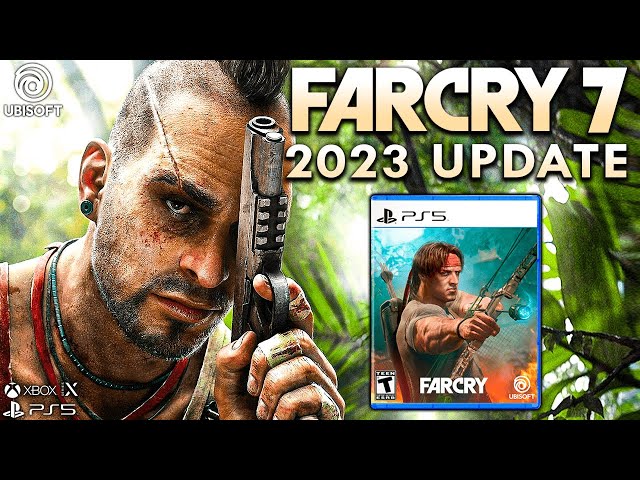 Far Cry 7 Release Date, Gameplay, Trailer & Rumors [2023]