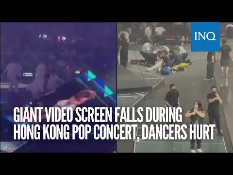 Giant video screen falls during Hong Kong pop concert, dancers hurt