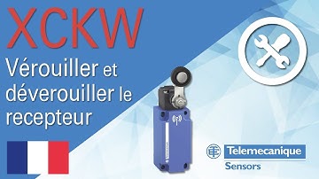 Tutoriel - OsiSense XCKW - Verrouiller et déverrouiller le récepteur