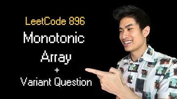 Monotonic Array || Leetcode 896 || 1 Variant that Big Tech Asks