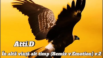 În altă viață alt timp (Emotion v.2) - Atti D & Aditza C | Official Video Music