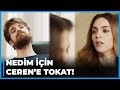 Nedim'i Aşağılayan Ceren, Cemre'den TOKAT Yedi - Zalim İstanbul 3. Bölüm