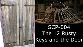 SCP-004 - The 12 Rusty Keys and the Door | SCP Narrations