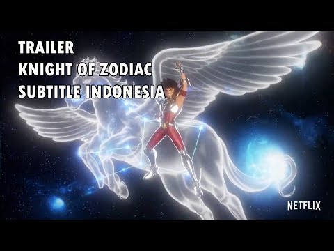 trailer-knight-of-the-zodiac-netflix-subtitle-indonesia