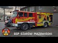 OSP OŻARÓW MAZOWIECKI ! 🔥😎 NOWA SCANIA, SŁYNNA TATRA - POKAZ JEDNOSTKI 2024