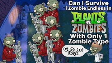 Can I Get to Streak 10 In i Zombie Endless with Only 1 Zombie Type?