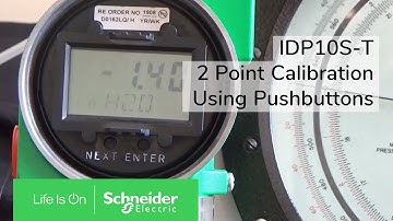 IDP10S-T Two Point Calibration Using Local Pushbuttons | Schneider Electric Support