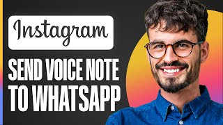 How To Send Instagram Voice Message To Whatsapp