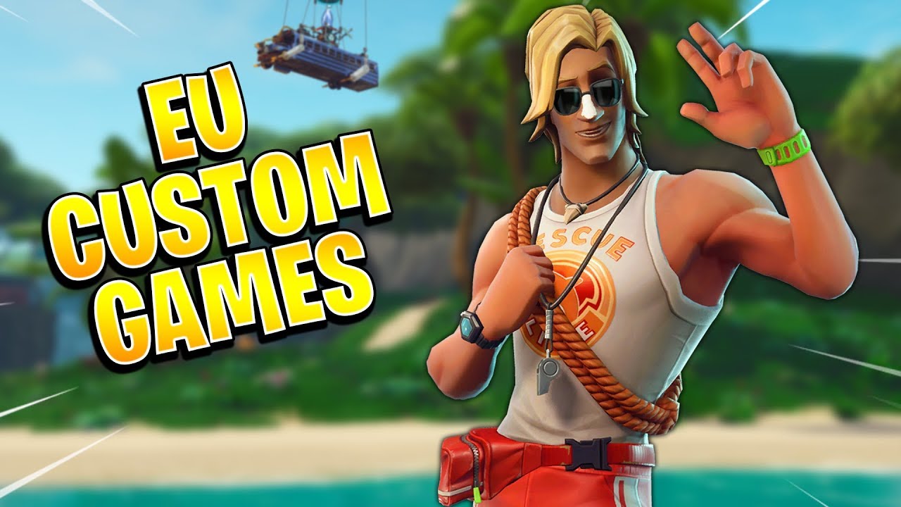 EU HOSTING CUSTOM MATCHMAKING LIVE SEASON X CUSTOM MATCHES (FORTNITE