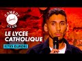 Ilyes djadel  le lyce catholique  jamel comedy club  saison 11 2022