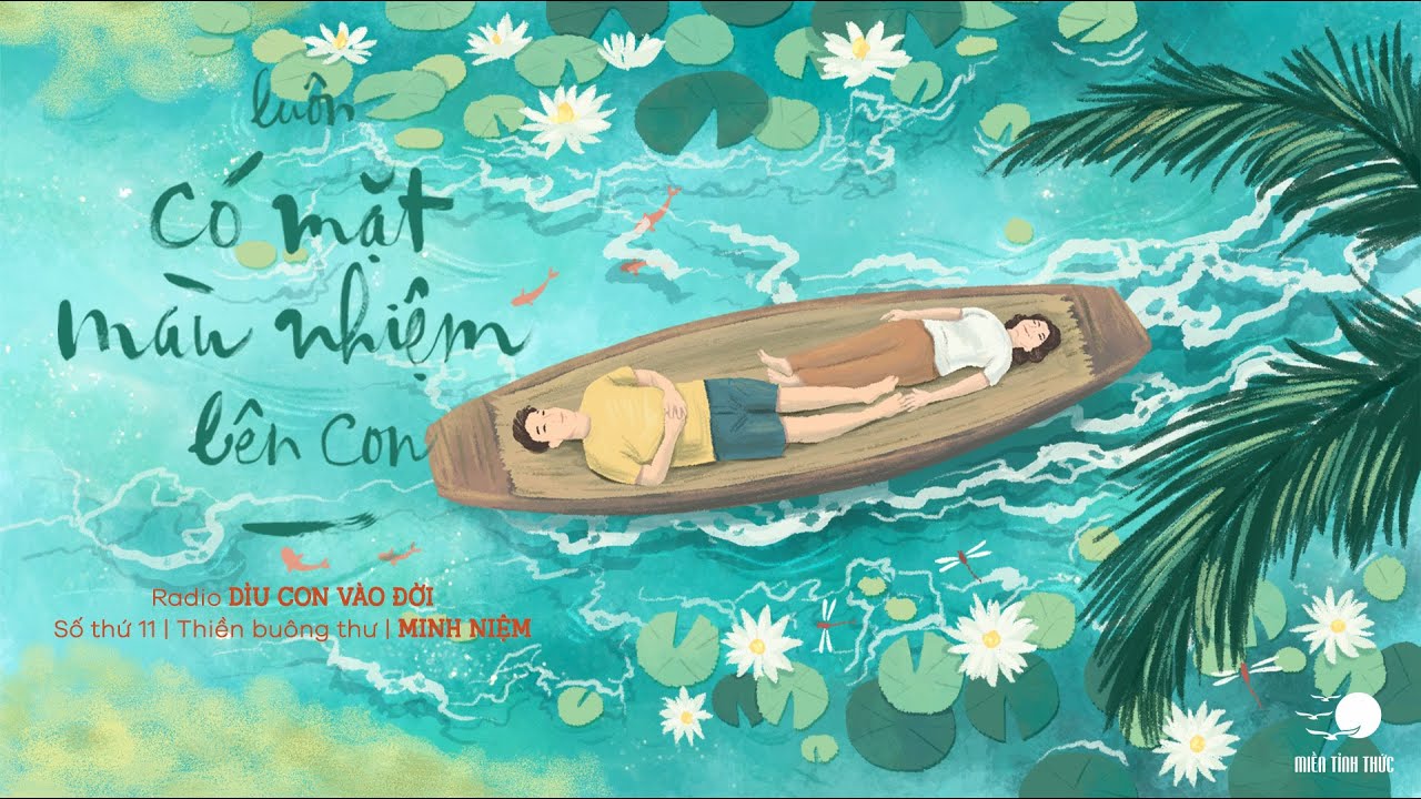 MINH NIỆM | Radio DÌU CON VÀO ĐỜI | Số 11 – Số phụ | Luôn Có Mặt Màu Nhiệm Bên Con MINH NIỆM | Radio DÌU CON VÀO ĐỜI | Số 11 – Số phụ | Luôn Có Mặt Màu Nhiệm Bên Con