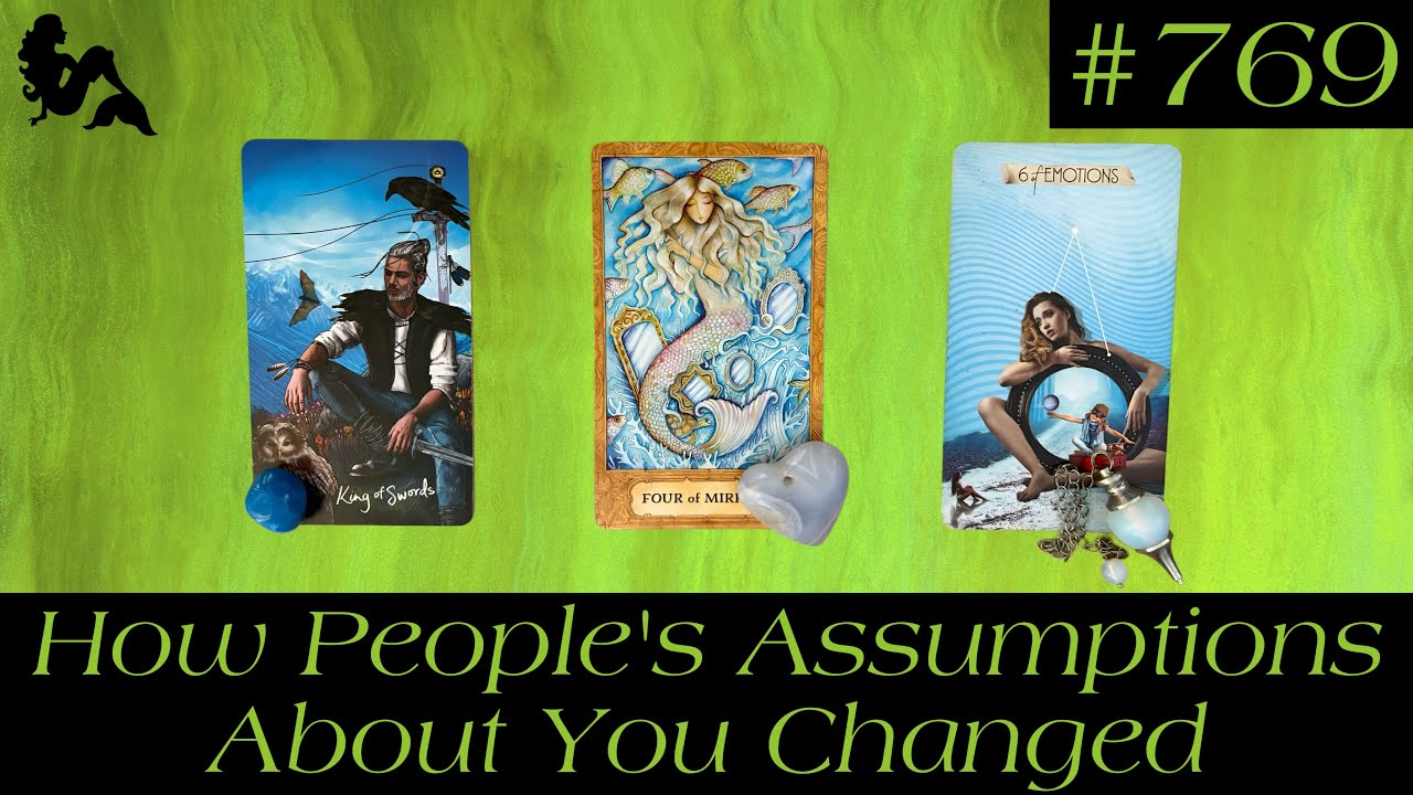 Pick A Card Tarot - How People's Assumptions About You Changed 🤔💭