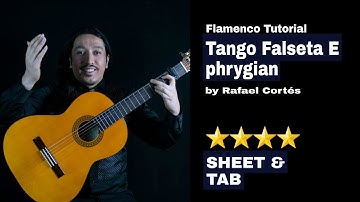 Tango Falseta E Phrygian tutorial by Rafael Cortés with Sheet  & tab #tango #tablature #flamenco