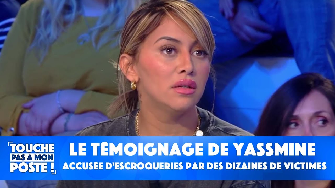Le témoignage de Yassmine, accusée d'escroqueries par des dizaines de victimes