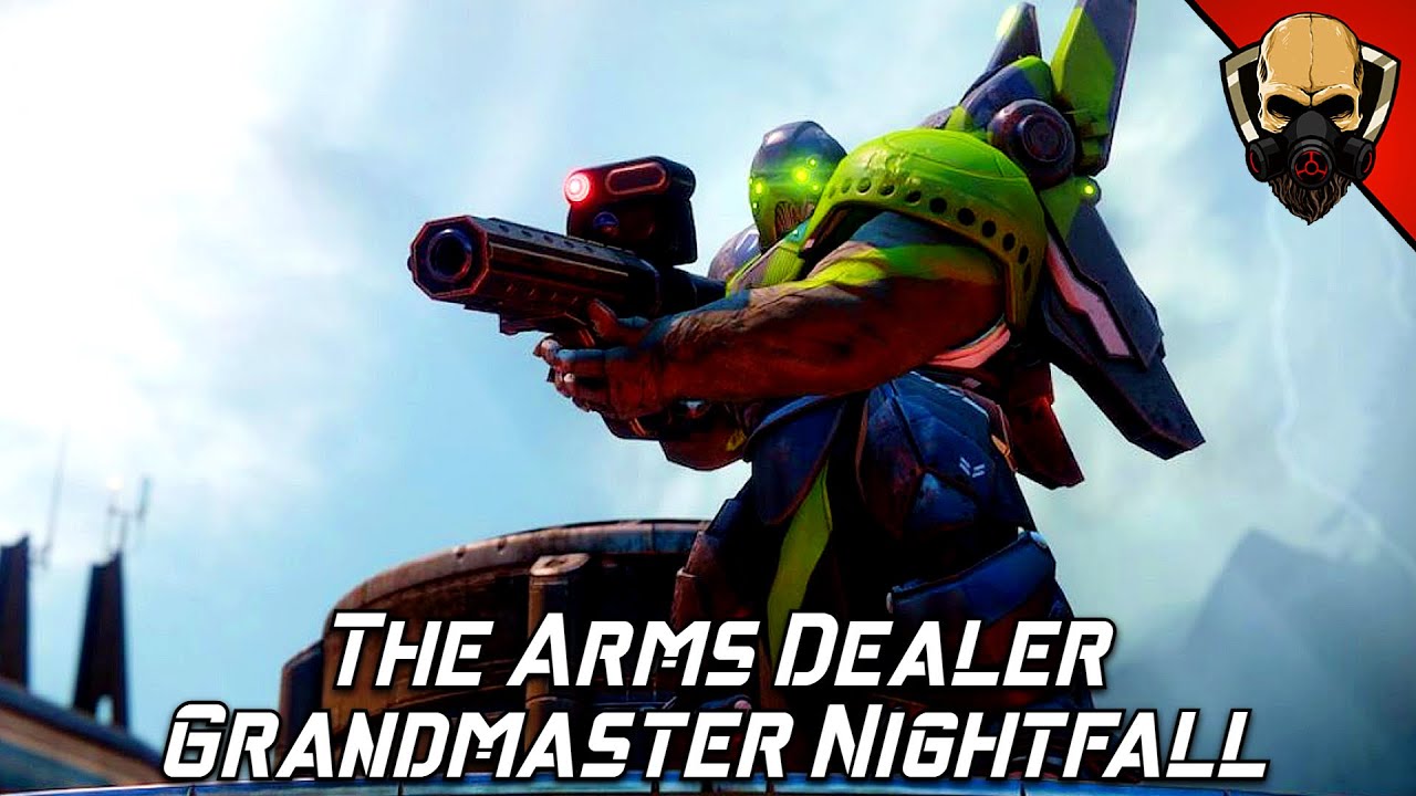 The Arms Dealer, Grandmaster Nightfall! [Destiny 2] 86 YouTube