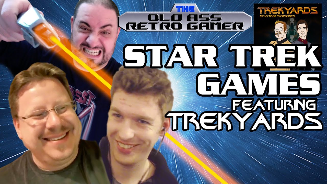STAR TREK GAMES feat. TREKYARDS | The Old Ass Retro Gamer