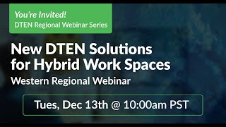 DTEN Solutions for Hybrid Workspaces | Western Region