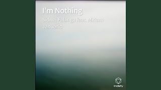Vídeo de I'm Nothing