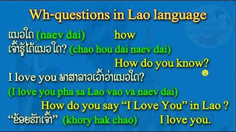 Learn Lao Language Simple, Wh questions in Lao, Study easy Lao language, We learn Languages