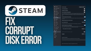 How to Fix Steam Corrupt Disk Error | Steam Full Guide