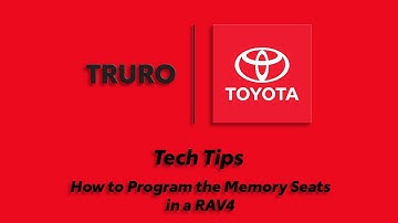 How to program the Drivers Memory Seat in a Toyota RAV4