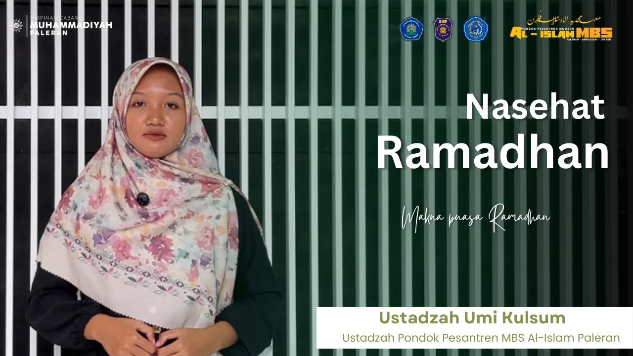 MARHABAN YA RAMADHAN | NASEHAT RAMADHAN | RAMADHAN 1447 | PONDOK PESANTREN MBS AL-ISLAM PALERAN 