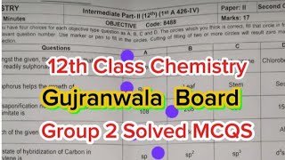 2nd year chemistry group 2 Gujranwala board solved mcqs 12th class chemistry group 2 paper 2026