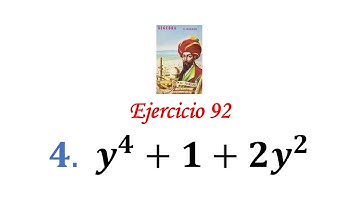 Algebra de Baldor: Ejercicio 92 - Problema 4: y^4+1+2y^2