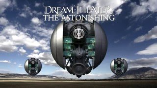 Dream Theater - A Savior In The Square + When Your Time Has Come (The Astonishing)