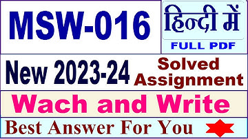 MSW 016 solved assignment 2023-24 in Hindi / msw 016 solved assignment 2024 / ignou msw 016