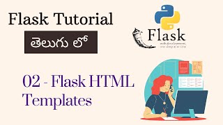 02 - Flask HTML Templates in Telugu || Flask Tutorials in Telugu || Python Web Development