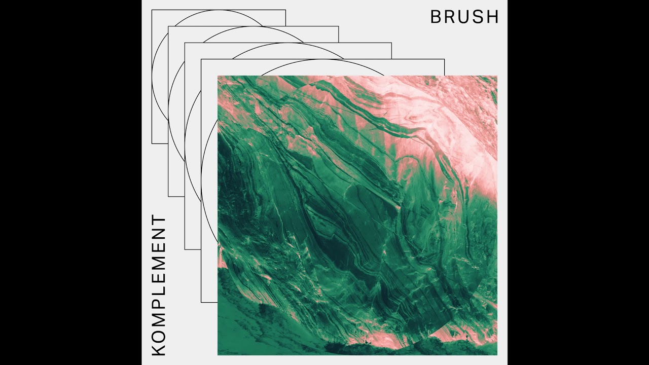 Watch Komplement - Brush on YouTube Watch Komplement - Brush on YouTube